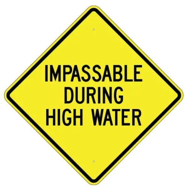 Impassable During High Water Sign Thumbnail